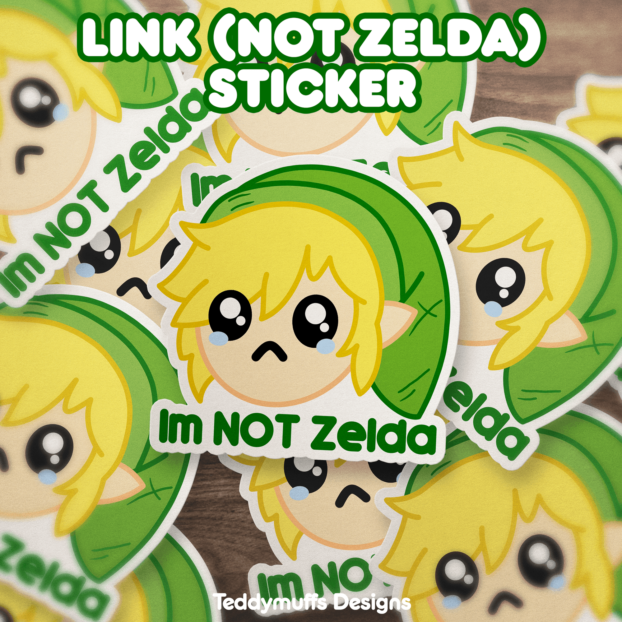 Link "Im NOT Zelda" Sticker - Teddymuffs Designs