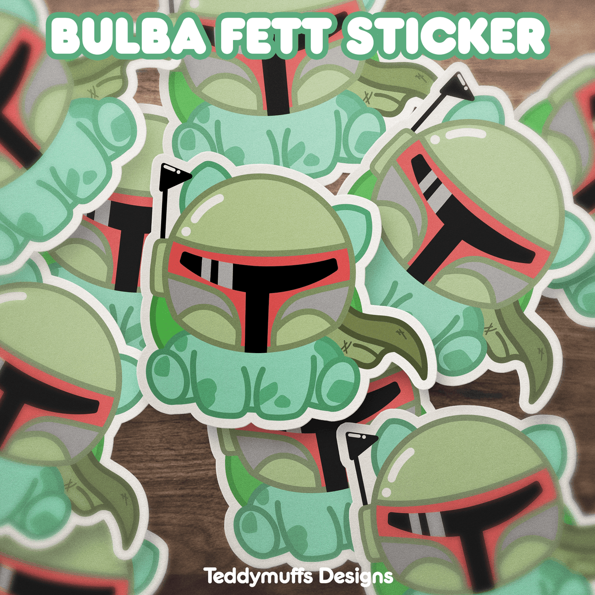 Bulbasaur x Boba Fett Sticker - Teddymuffs Designs