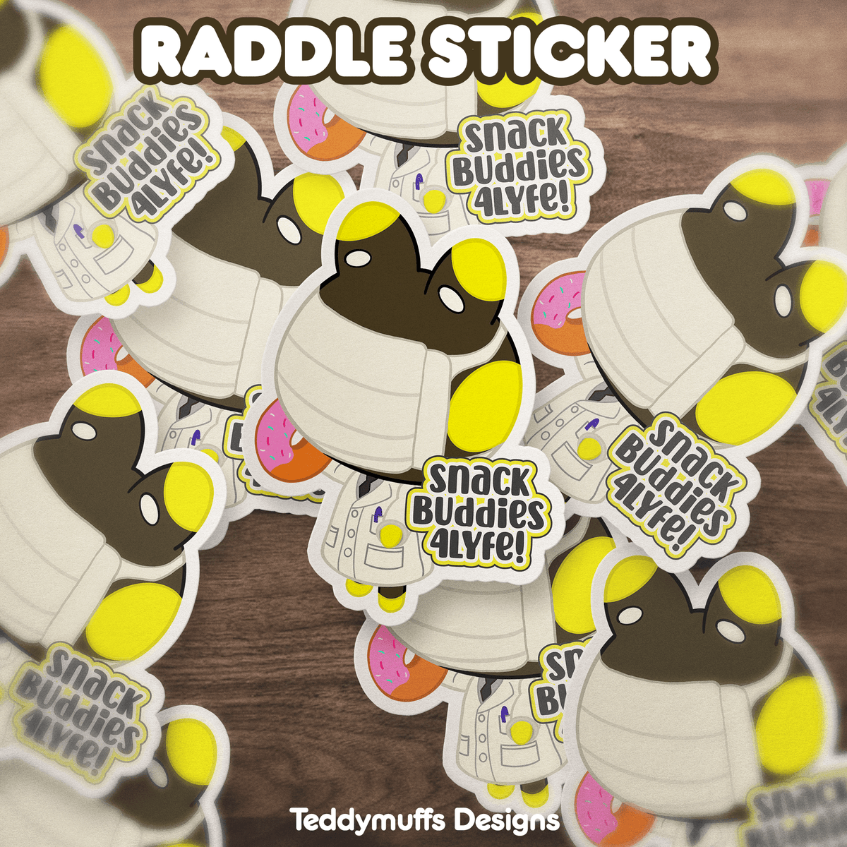 Raddle &quot;Snack Buddy&quot; Sticker - Teddymuffs Designs