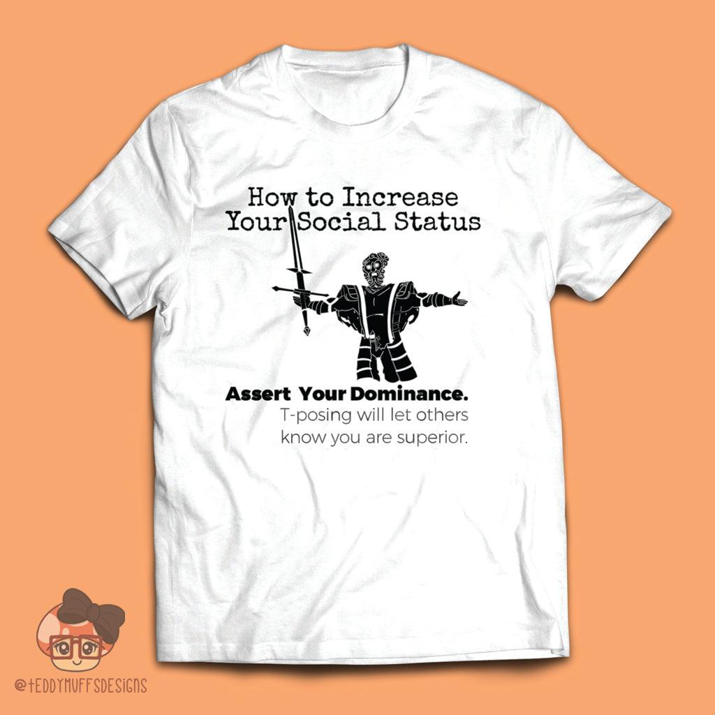 T-pose Dominance Unisex T-shirt 