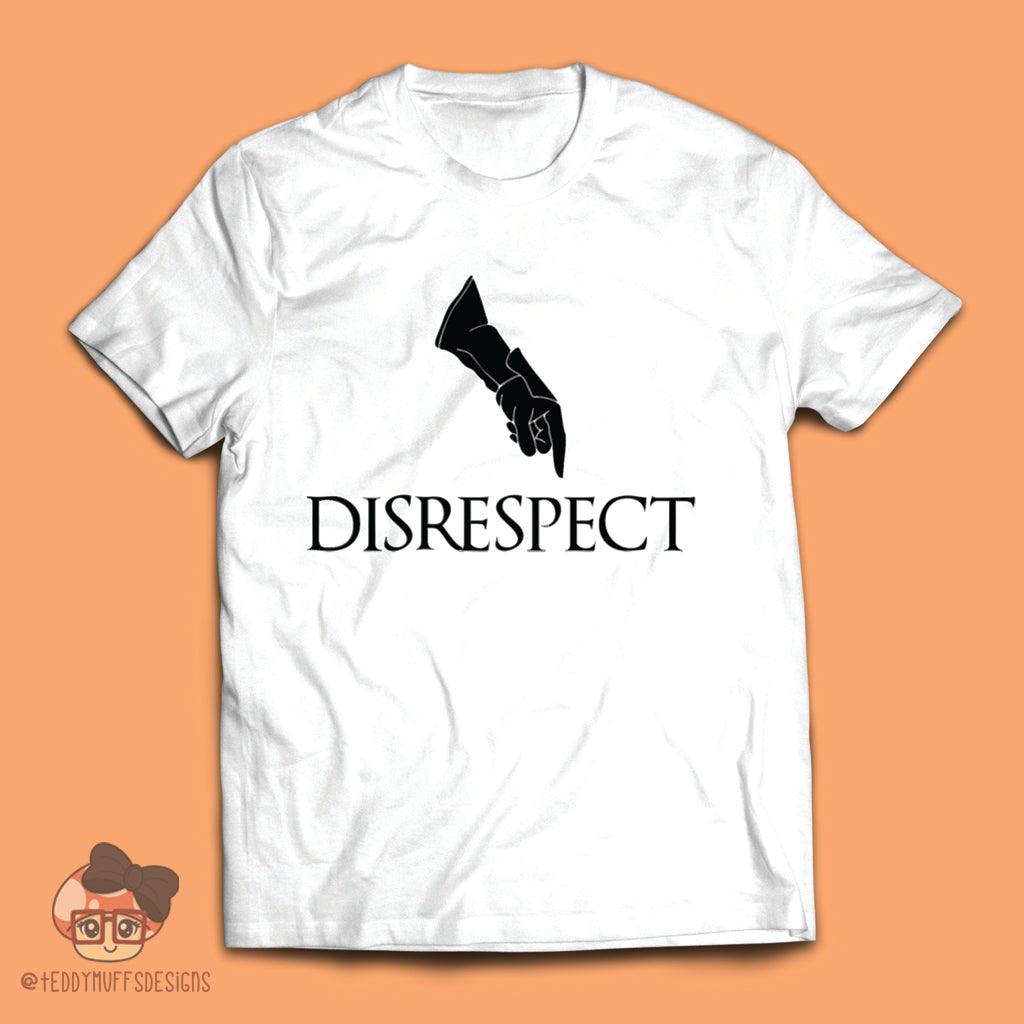 Point Down Disrespect Tshirt! - Teddymuffs Designs