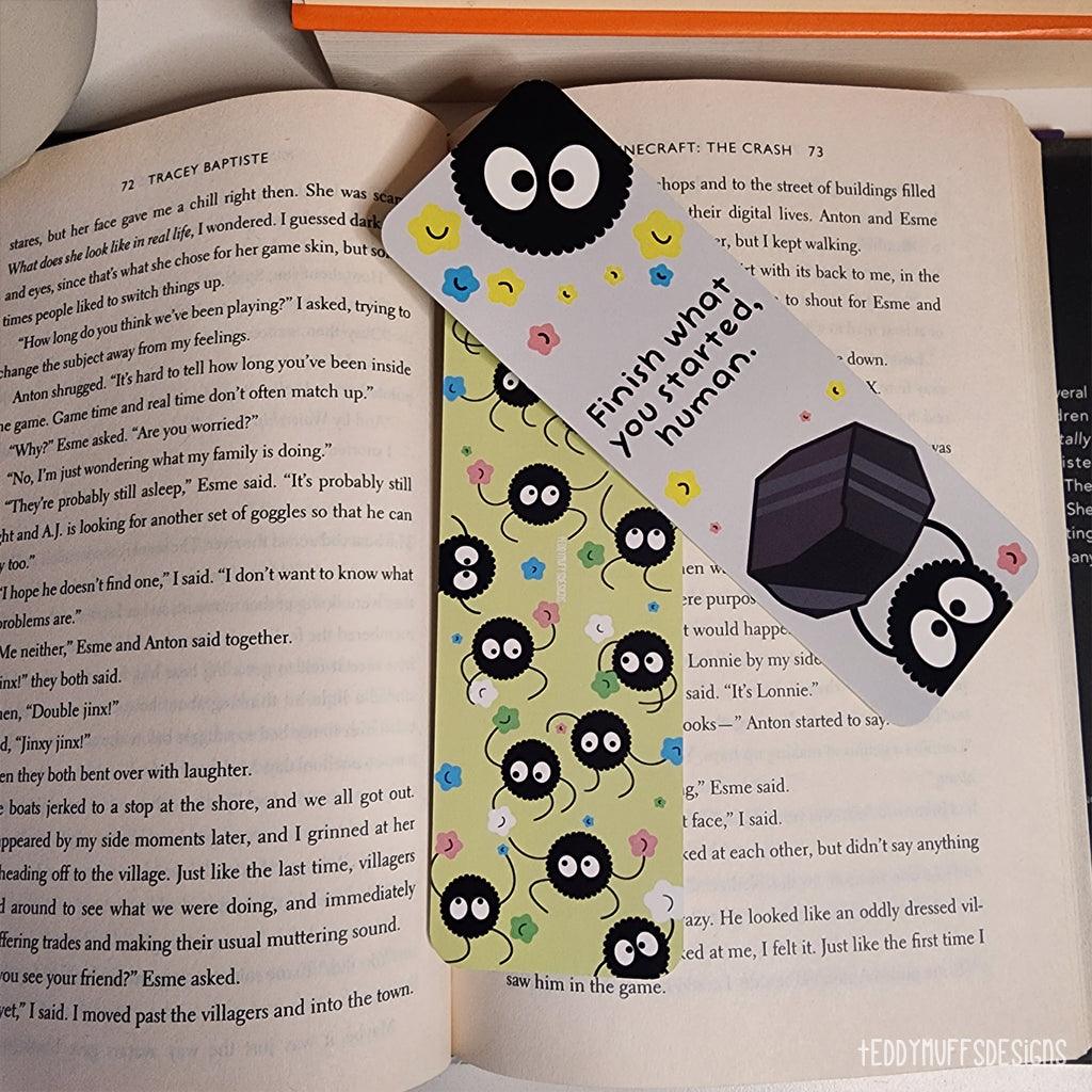 &quot;Finish what you started&quot; Sootsprite Bookmark